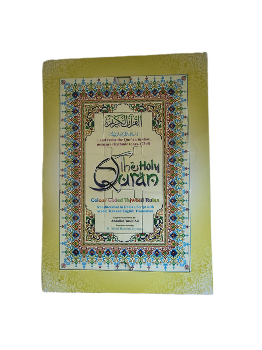 The Holly Qur'an Colour Coded Tajweed Rules
Transliteration in Roman Script with
Arabic Text and English Translation - Best Fashion LLC